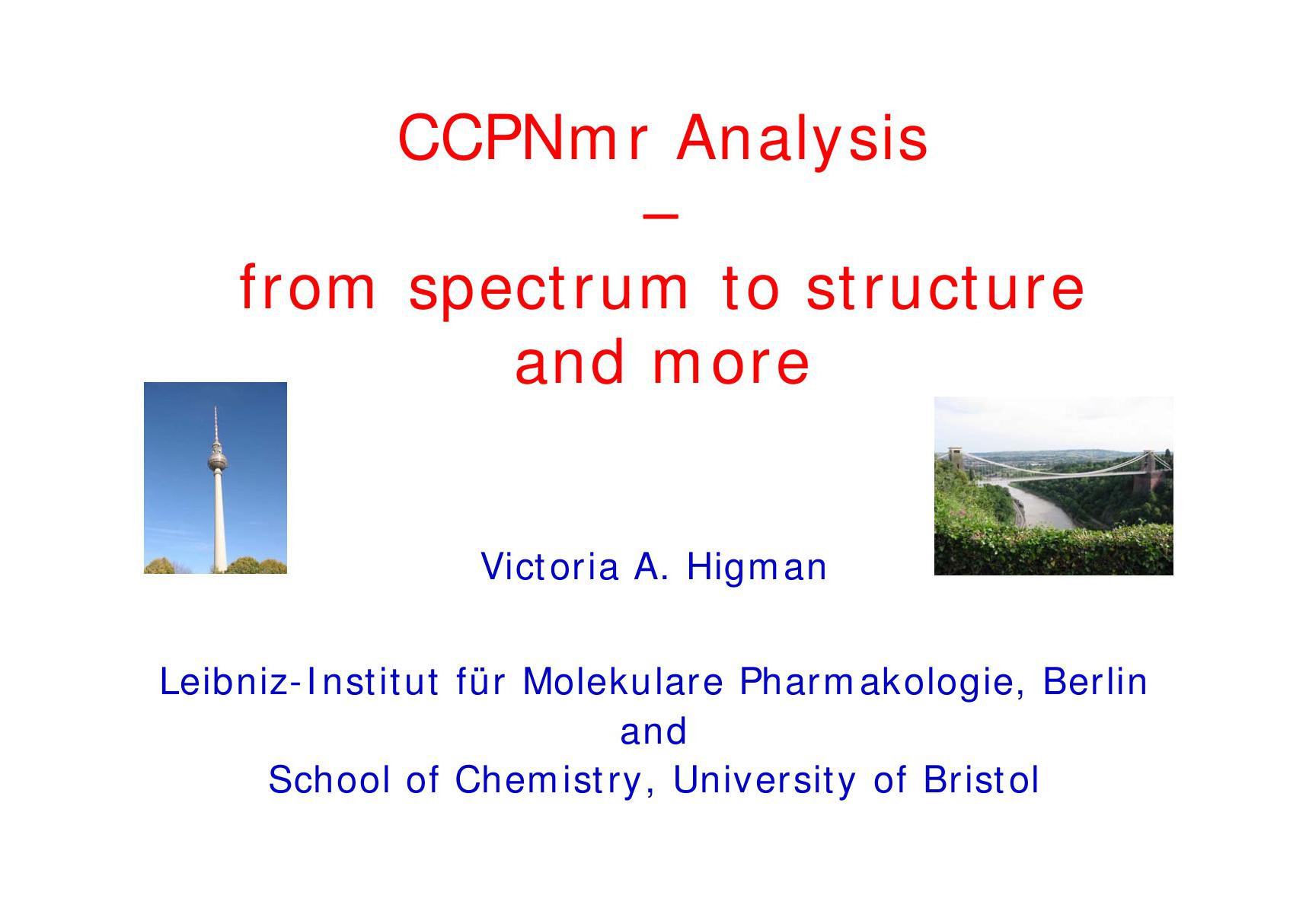 An Introduction to CCPNmr Analysis and Solution-NMR 介绍ccpnmr分析和溶液的核磁共振