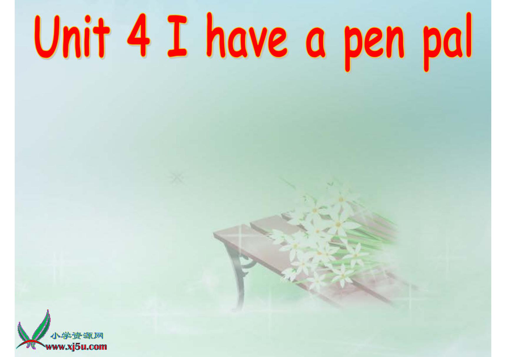 (精品)Unit4 I have a penpal Part B