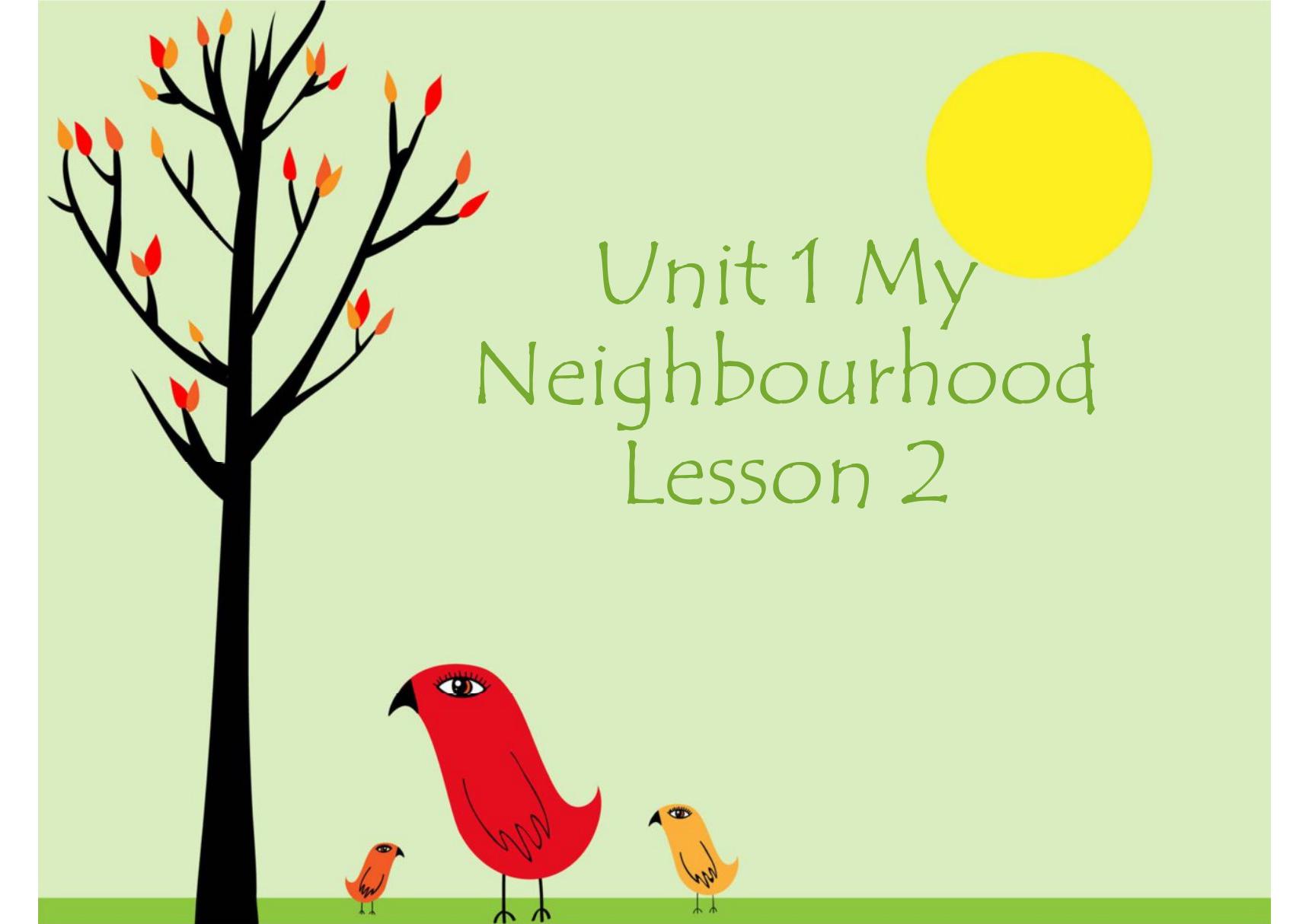 人教部编版 四年级 下册 英语 Unit 1 My Neighbourhood Lesson 2 课件