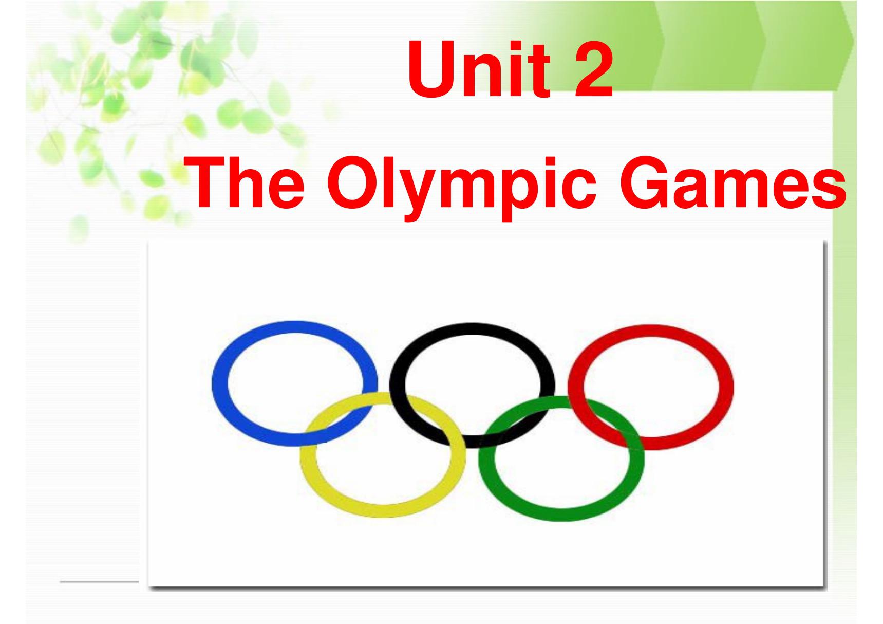 人教版高中英语必修2Unit2 《The Olympic Games》ppt课件