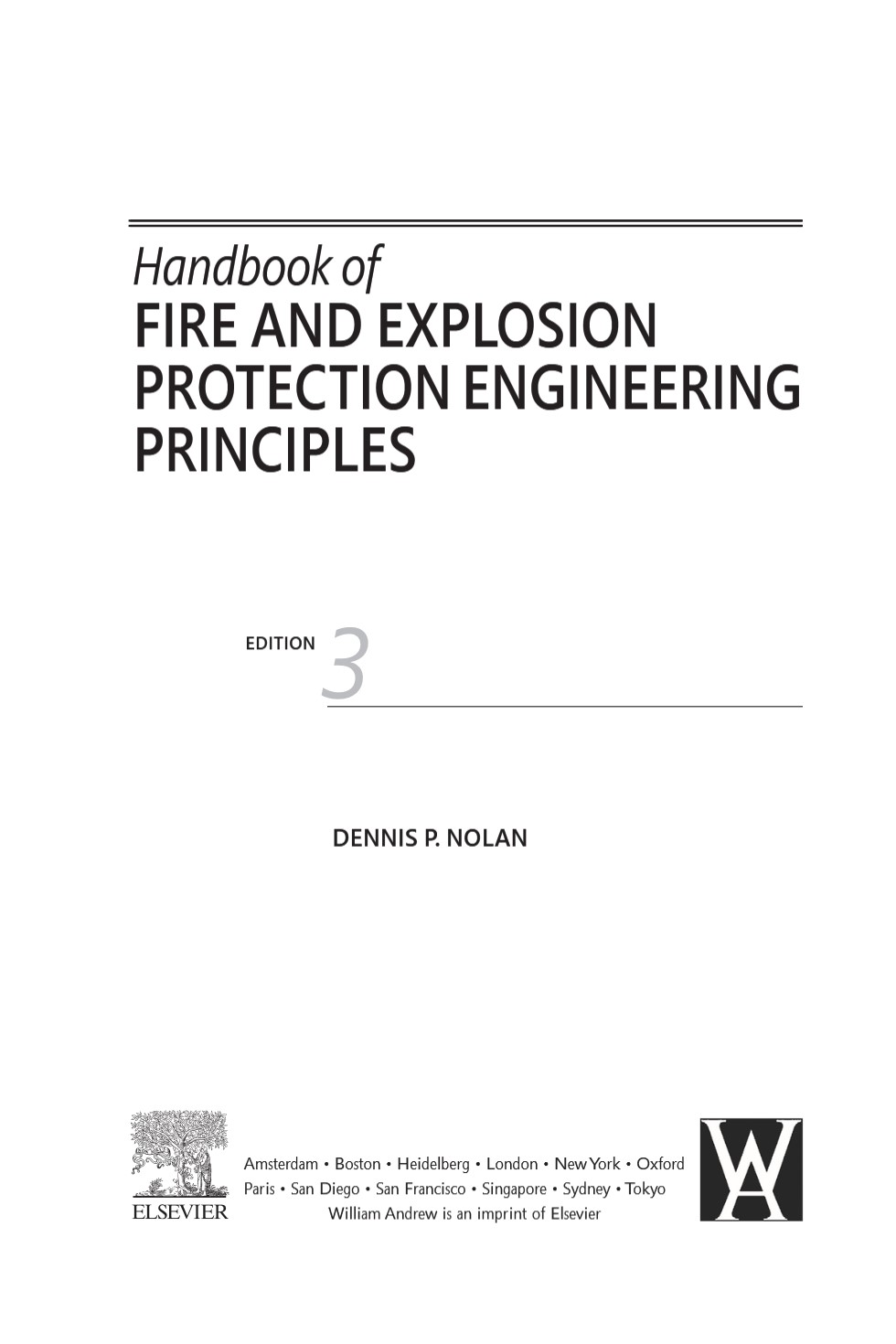 英文版 SFPE防火防爆工程原理手册（第3版）Handbook of FIRE AND EXPLOSION PROTECTION ENGINEERING PRINCIPLES Edition 3