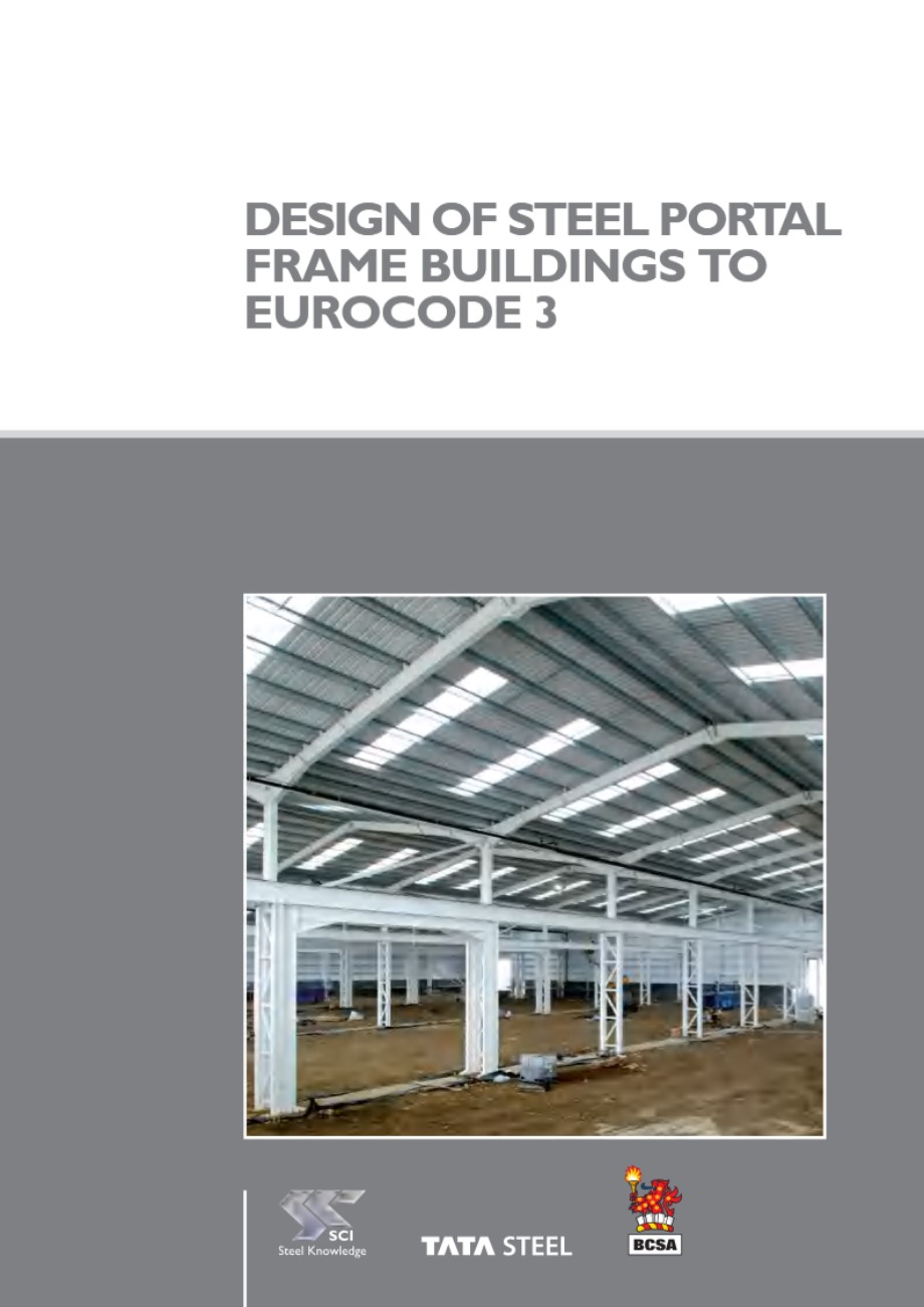 英文版 钢门式框架建筑设计符合欧洲规范 Design of steel portal frame buildings to eurocode 