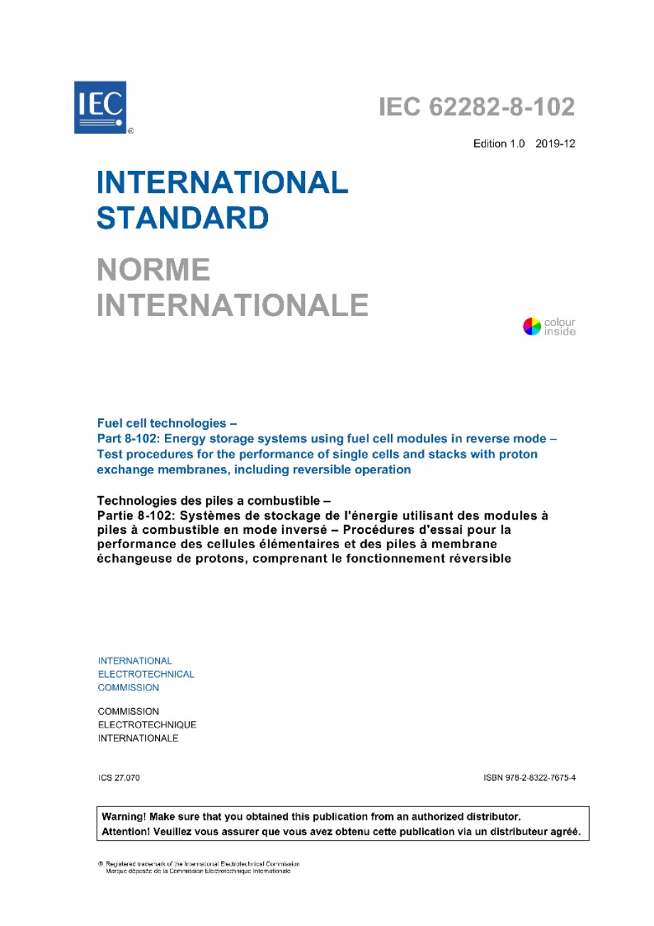 IEC 62282-8-102-2019 燃料电池技术 第8-102部分 反向模式下使用燃料电池组件的能量储存系统 包括可逆操作的质子交换膜单电池和电池组性能试验程序