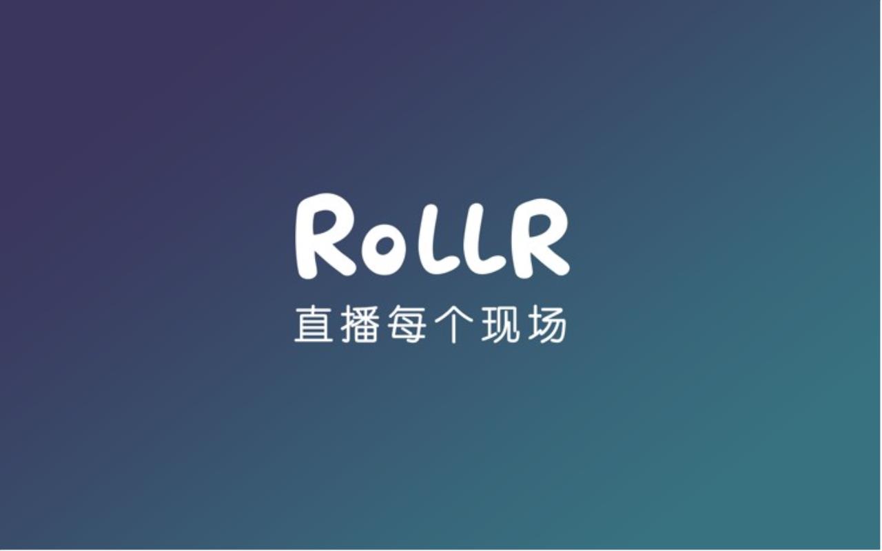 ROLLR 现场直播社交项目商业计划书BP 兆熙